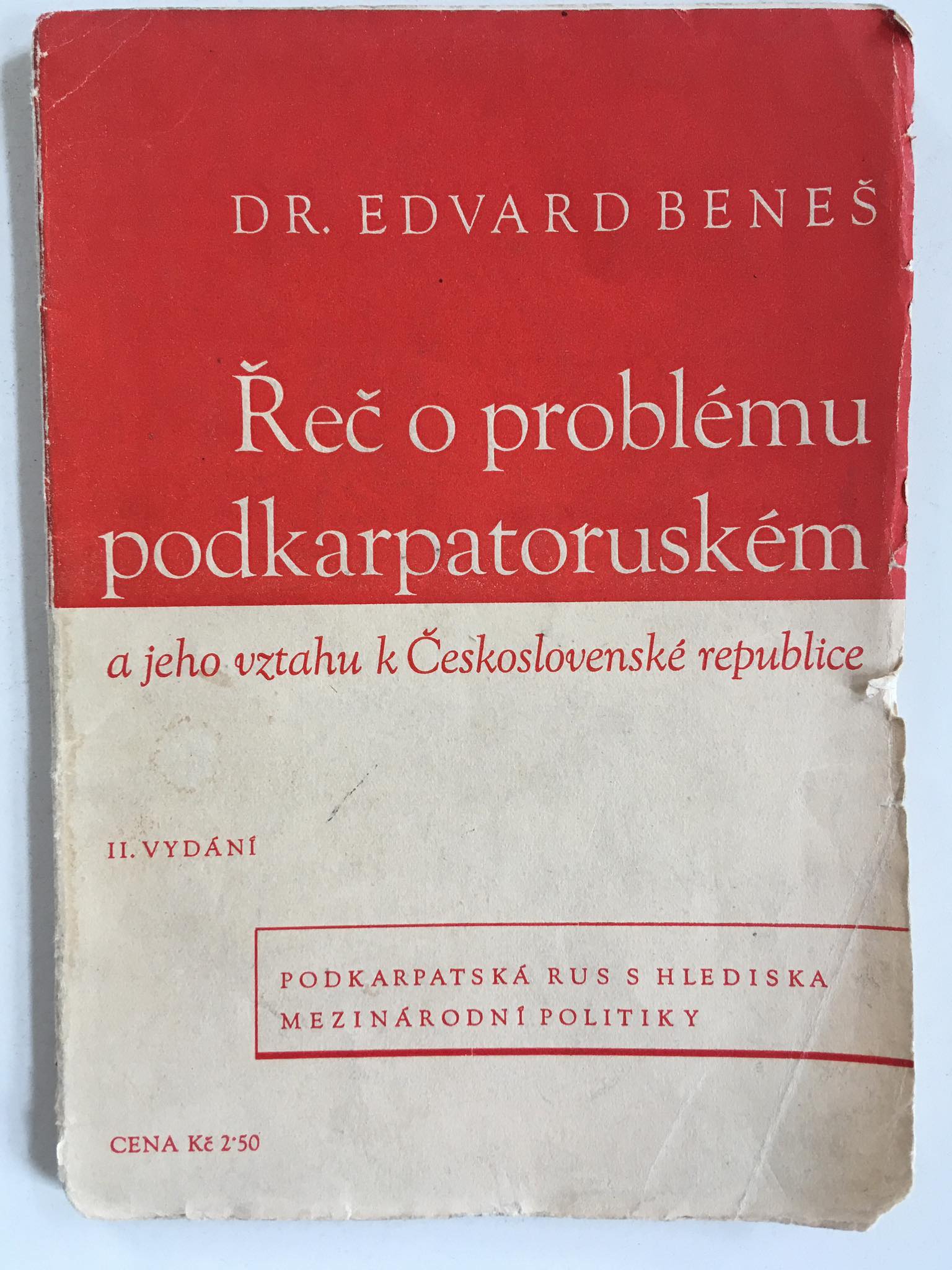 Řeč o problému Podkarpatoruském a jeho vztahu k Československé republice - Dr.Edvard Beneš