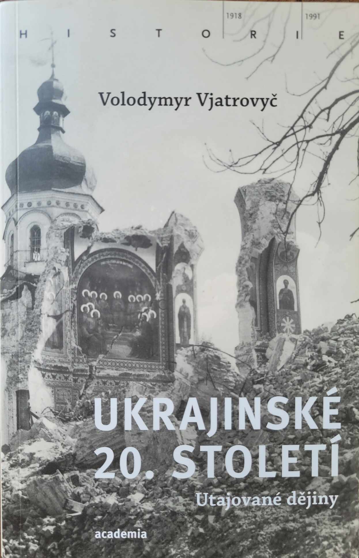 Ukrajinské 20.století, Volodymyr Vjatrovyč