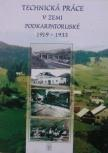 Technická práce v zemi Podkarpatoruské 1919-1933