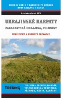 Ukrajinské Karpaty, Zakarpatská Ukrajina, Poloniny - turistický a trekový průvodce