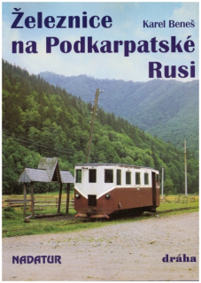 Železnice na Podkarpatské Rusi (antikvariát)