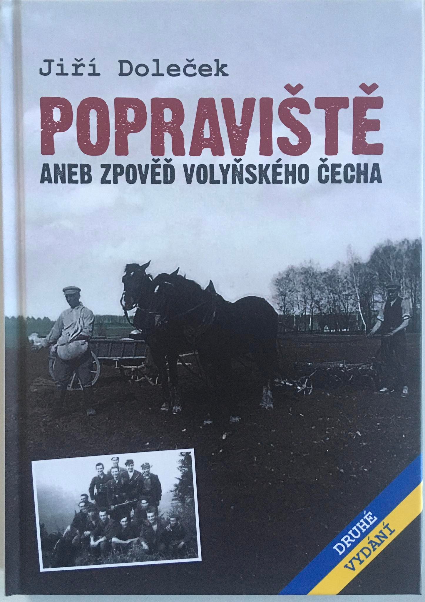 Popraviště aneb zpověď volyňského Čecha, Jiří Doleček